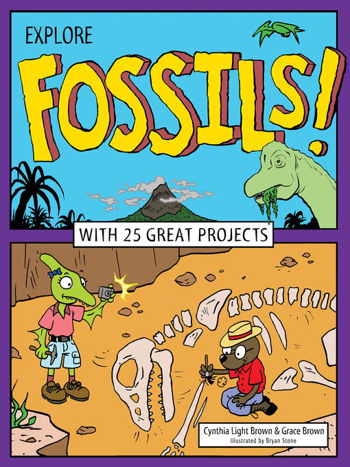 Title details for Explore Fossils! by Cynthia Light Brown - Available